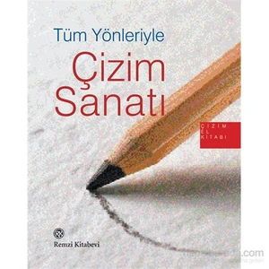 Tüm Yönleriyle Çizim Sanatı - Gabriel Martin Roig