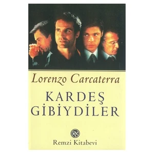 Kardeş Gibiydiler - Lorenzo Carcaterra