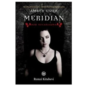 Meridian: Son Kucaklaşma - Amber Kizer