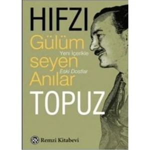 Gülümseyen Anılar - Hıfzı Topuz