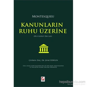 Kanunların Ruhu Üzerine - (De L'esprit Des Lois)