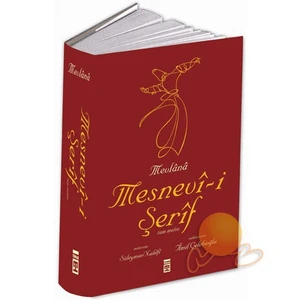 Mesnevi-i Şerif - Mevlana Celaleddin Rumi