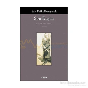 Son Kuşlar - Sait Faik Abasıyanık