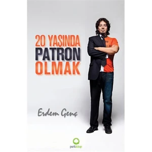 20 Yaşında Patron Olmak-Erdem Genç