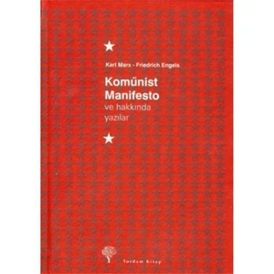 Komünist Manifesto Ve Hakkında Yazılar (Ciltli)