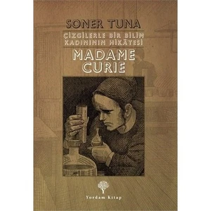 Çizgilerle Madame Cruie-Soner Tuna
