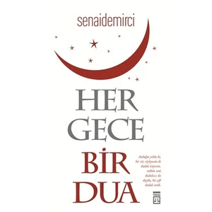 Her Gece Bir Dua-Senai Demirci