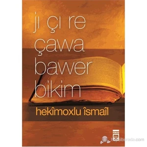 Jı Çı Re Çawa Bawer Bikim