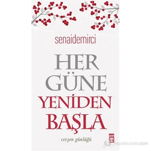 Her Güne Yeniden Başla-Senai Demirci