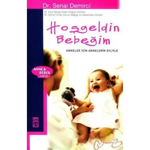 Hoşgeldin Bebeğim-Senai Demirci