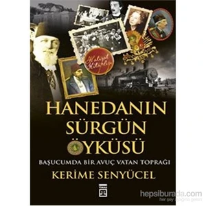 Hanedan'In Sürgün Öyküsü