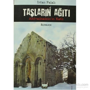 Taşların Ağıtı-İrfan Palalı