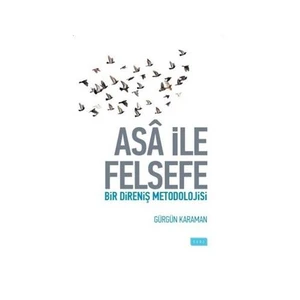 Asa İle Felsefe-Gürgün Karaman