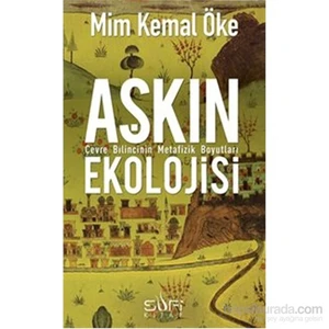 Aşkın Ekolojisi - Mim Kemal Öke