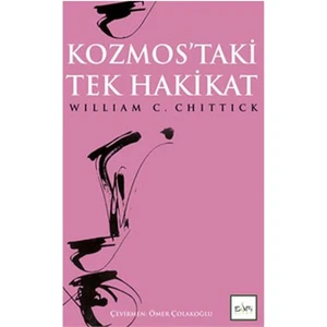 Kozmos'taki Tek Hakikat