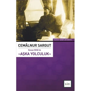Kenan Rifai ile Aşka Yolculuk