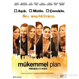 Mükemmel Plan (Friends With Kids) (Bas Oynat)