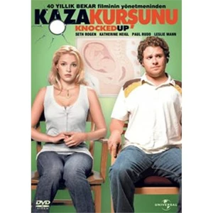 Knocked Up (Kaza Kurşunu)