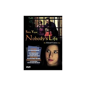 Nobody’s Life (Sahte Yaşam)
