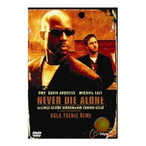 Never Die Alone (Asla Yalnız Ölme) ( DVD )