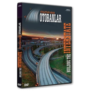 Building The Interstate (Eyaletler Arası Otobanlar)