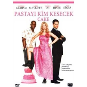 Cake (Pastayı Kim Kesecek)