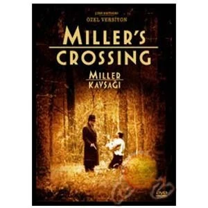 Miller’s Crossing special Edition (Miller Kavşağı Özel Versiyon)