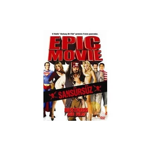 Epic Movie (Destansı Bir Film) (Sansürsüz Versiyon!)