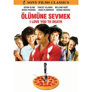 I Love You To Death (Ölümüne Sevmek)