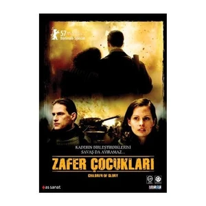 Children Of Glory (Zafer Çocukları)