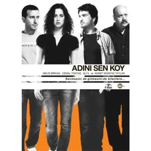 Adını Sen Koy