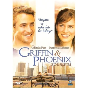 Griffin & Phoenix  (Zor Aşkım)