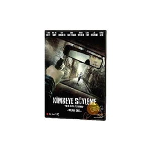 Ne Le Dis Personne (Kimseye Söyleme)