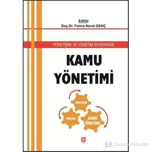 Yönetişim Ve Yönetim Ekseninde Kamu Yönetimi