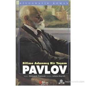 Bilime Adanmış Bir Yaşam Pavlov-Puşkin Popovski
