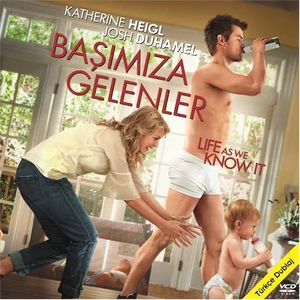 Başımıza Gelenler (Life As We Know It)