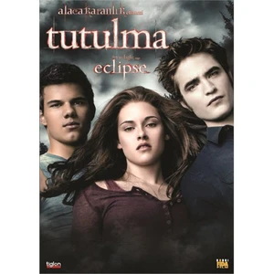 The Twilight Saga: Eclipse (Alacakaranlık Efsanesi: Tutulma)