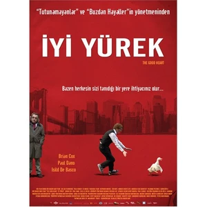 The Good Heart (İyi Yürek)