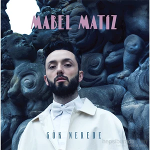 Mabel Matiz - Gök Nerede (2 LP) - (Plak)