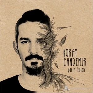 Koray Candemir - Yarım Kalan