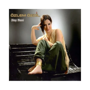 Özlem Özdil - Hoy Nani