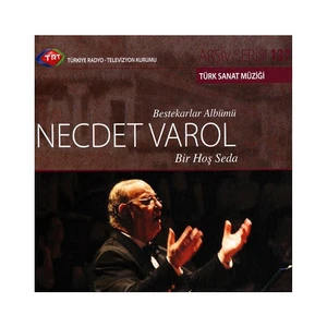 TRT Arşiv Serisi 137: Necdet Varol - Bir Hoş Seda (CD)