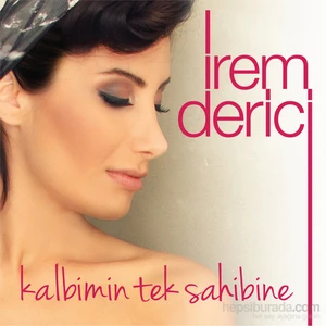 İrem Derici - Kalbimin Tek Sahibine(CD)