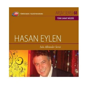 TRT Arşiv Serisi 068: Hasan Eylen / Solo Albümler Serisi (CD)