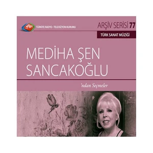 TRT Arşiv Serisi 077: Mediha Şen Sancakoğlu - Solo Albümler Serisi (CD)
