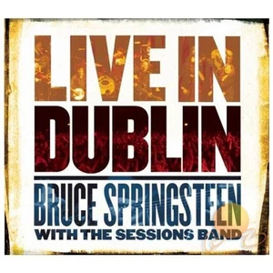 Bruce Springsteen With The  Sessıons Band Live In Dublın