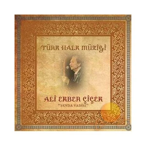 Ali Ekber Çiçek - Sevda Vadisi