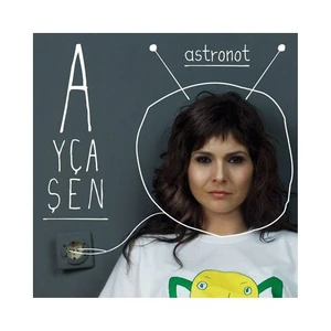 Ayça Şen - Astronot (CD)
