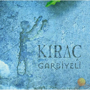 Kıraç - Garbiyeli (CD)