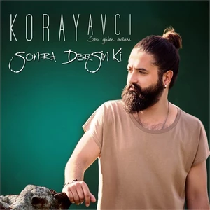 Koray Avcı - Sonra Dersin Ki ( CD )